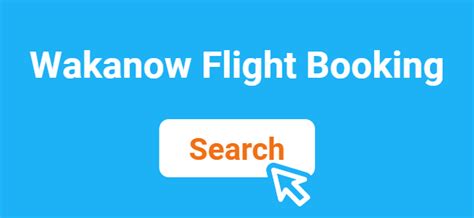 wakanow airline booking|WakaNow Booking and Flight Specials .